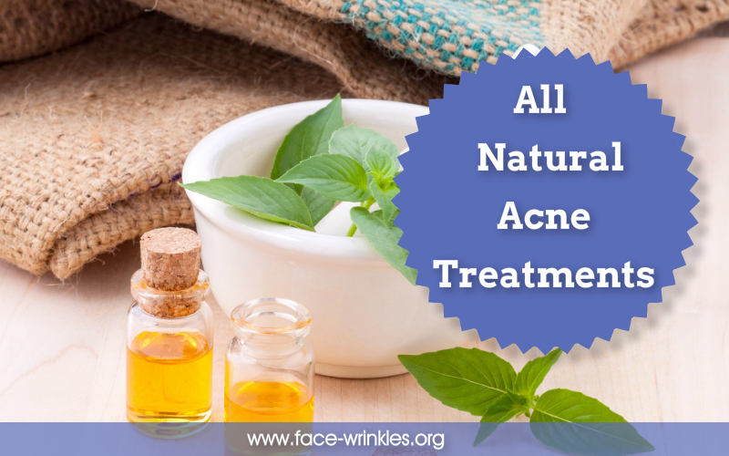 All Natural Acne Treatments To Improve The Look Of Your Skin